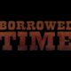 borrowed time
